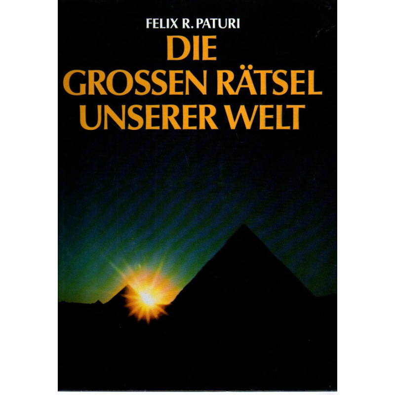 Die großen Rätsel der Welt