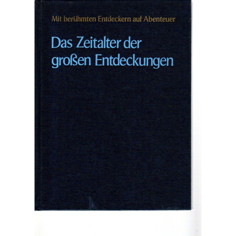 Das Zeitalter der großen Entdeckungen
