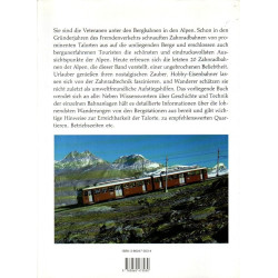 Auf steilen Schienen in die Berge - Alle Zahnradbahnen in den Alpen