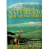 Das Naturerbe der Menschheit - Landschaften und Naturschätze unter dem Schutz der UNESCO