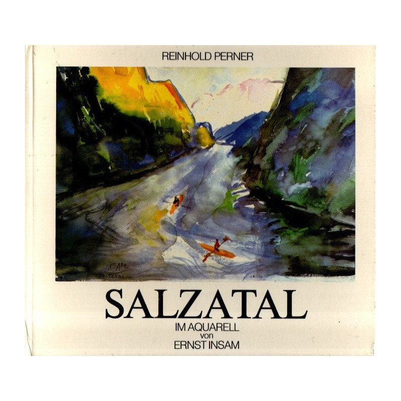 Salzatal im Aquarell von Ernst Insam