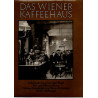 Das Wiener Kaffeehaus
