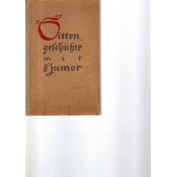 Sittengeschichte mit Humor