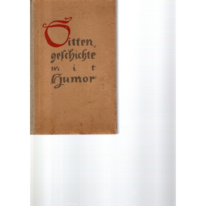 Sittengeschichte mit Humor