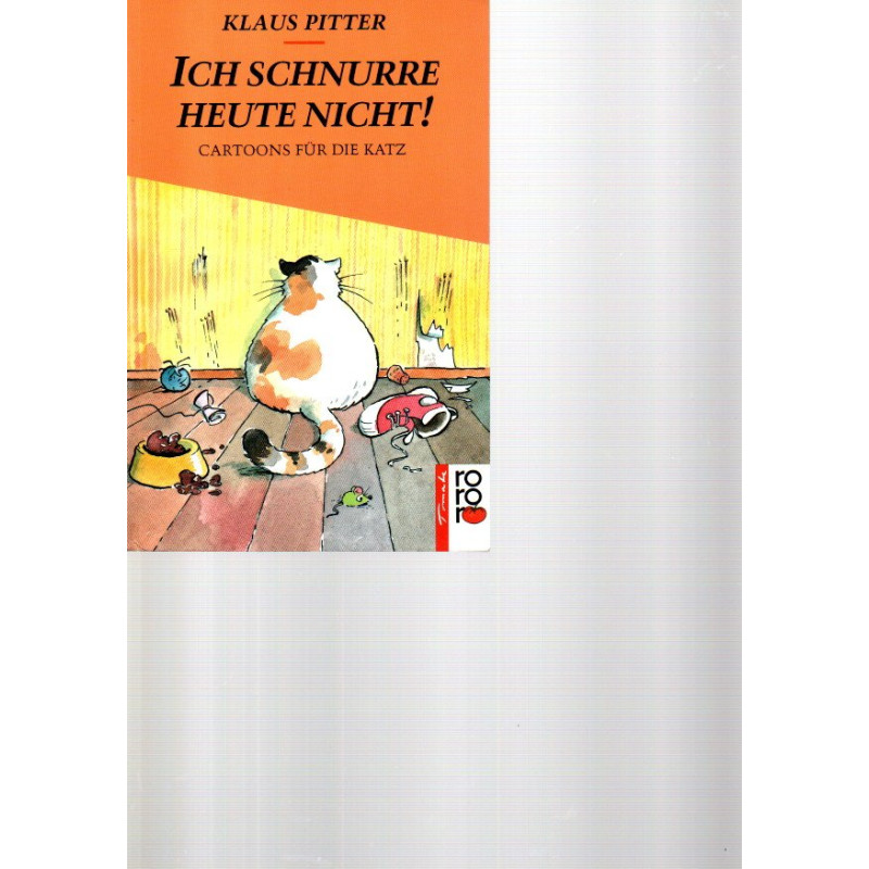 Ich schnurre heute nicht!