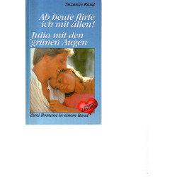 Sweet Dreams - Ab heute flirte ich mit allen ! / Julia mit den grünen Augen - Zwei Romane in einem Band
