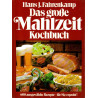 Das große Mahlzeit Kochbuch