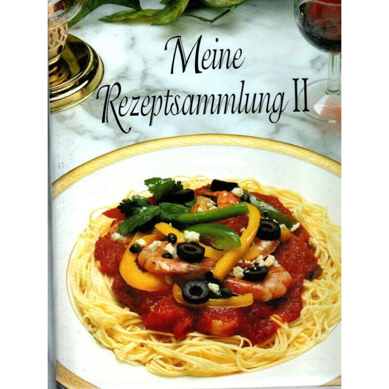 Meine Rezeptsammlung II