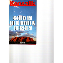 Gold in den roten Bergen