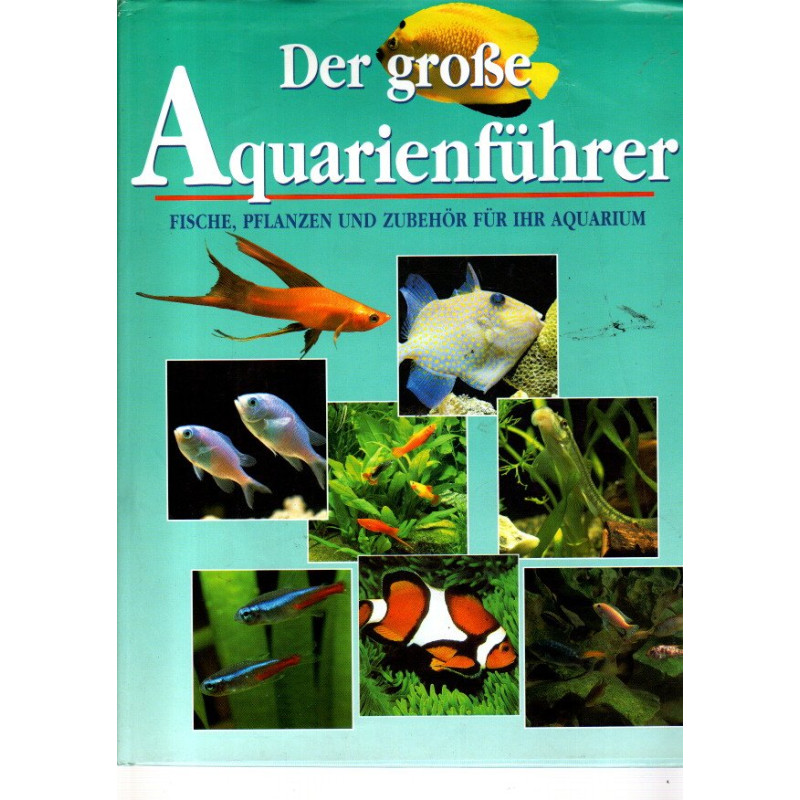 Der grosse Aquarienführer