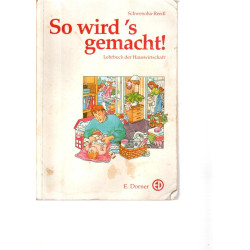 Hauswirtschaft - So wird`s gemacht!