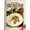 Vielseitige Fischküche - Rezepte, die sicher gelingen