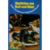 Köstliches aus Fluss und Meer - Das moderne Fischkochbuch