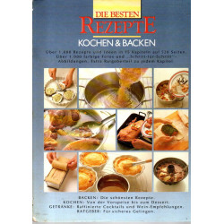 Die besten Rezepte - Kochen & Backen