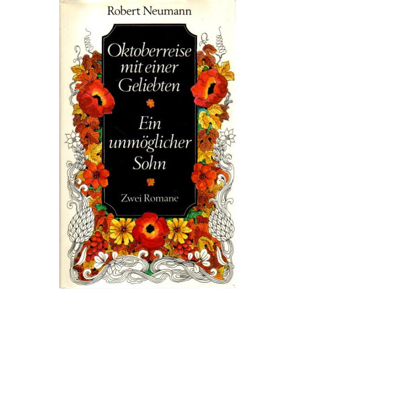 Oktoberreise mit einer Geliebten - Ein unmöglicher Sohn