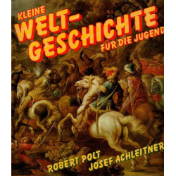 Kleine Weltgeschichte für die Jugend