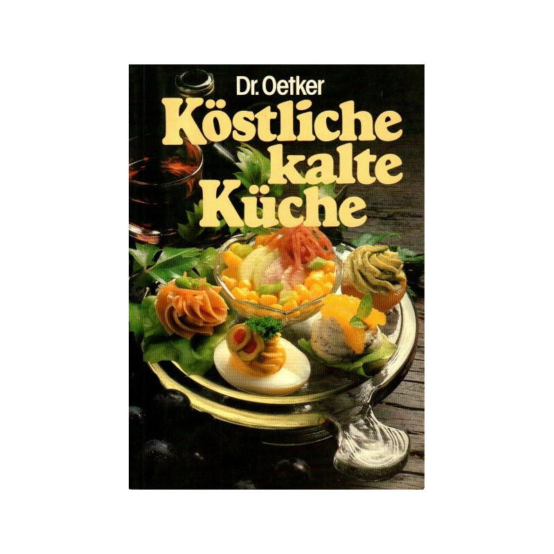 Köstliche kalte Küche