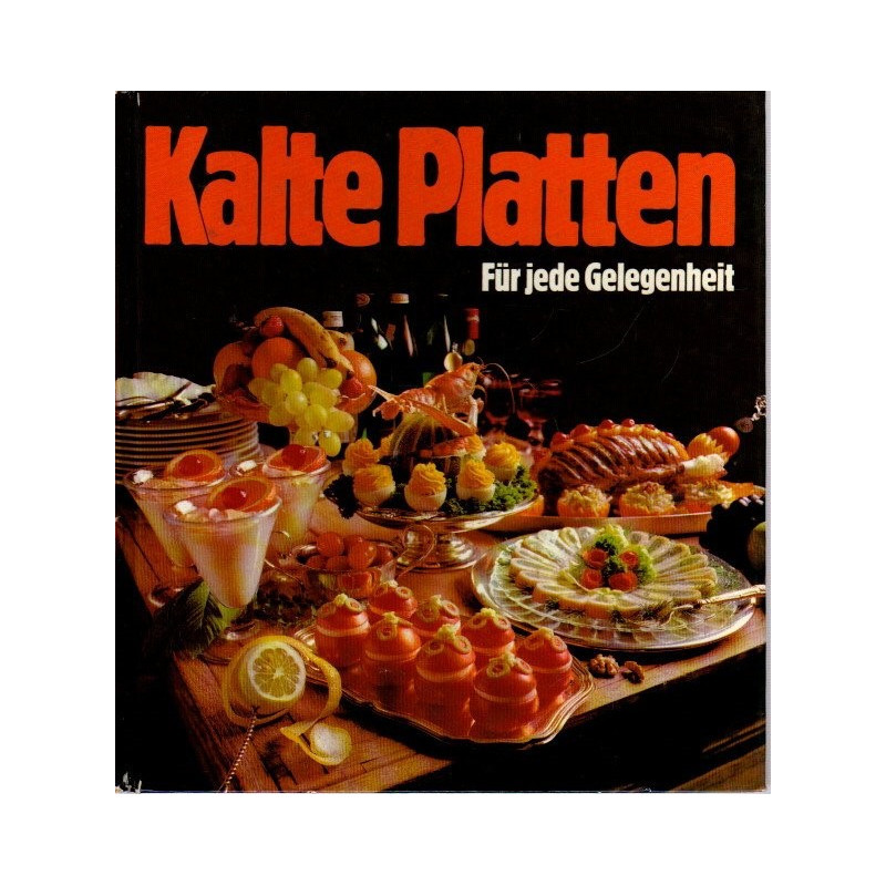 Kalte Platten - Für jede Gelegenheit