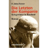 Die letzten der Kompanie