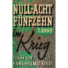 08/15  - In der Kaserne / Im Krieg / Bis zum Ende
