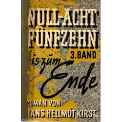 08/15  - In der Kaserne / Im Krieg / Bis zum Ende