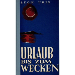 Schlachtruf oder Urlaub bis zum Wecken