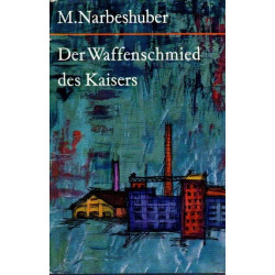Der Waffenschmied des Kaisers