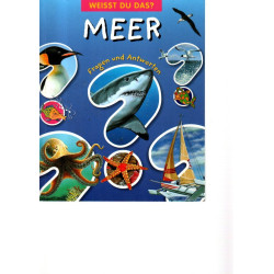 Weißt du das ? - Meer - Fragen und Antworten