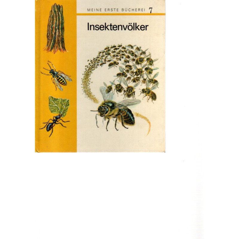 Meine erste Bücherei - Insektenvölker - Band 7