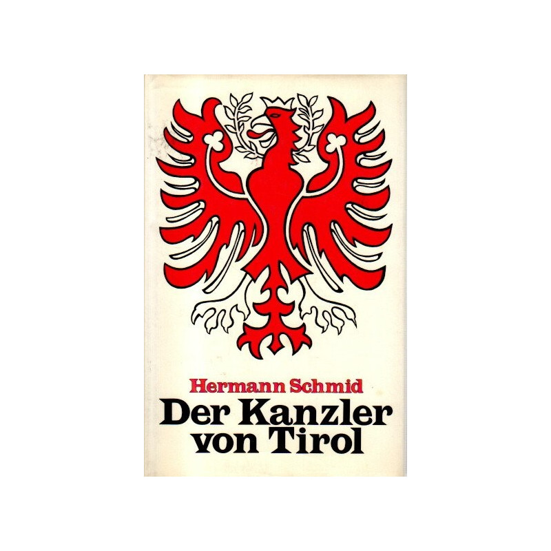 Der Kanzler von Tirol