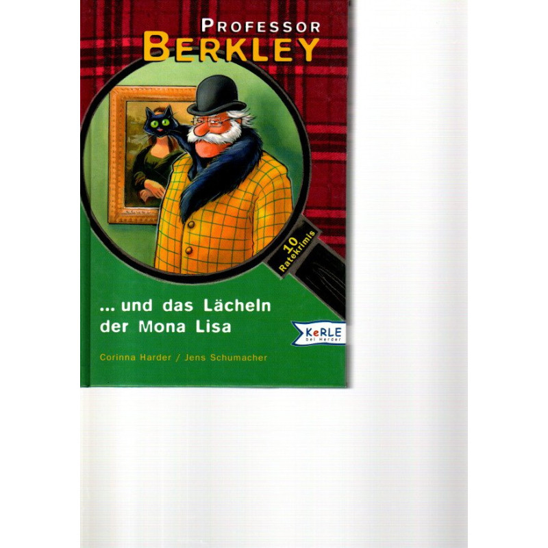 Professor Berkley und das Lächeln der Mona Lisa - 10 Ratekrimis