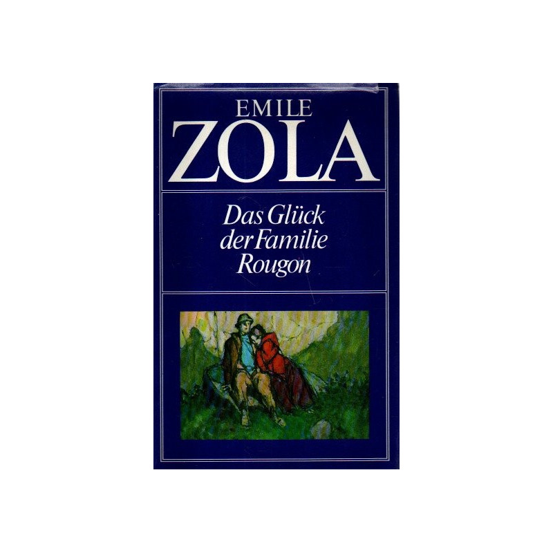 Das Glück der Familie Rougon