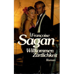 Willkommen Zärtlichkeit