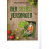 Der Selbstversorger