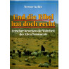 Und die Bibel hat doch recht