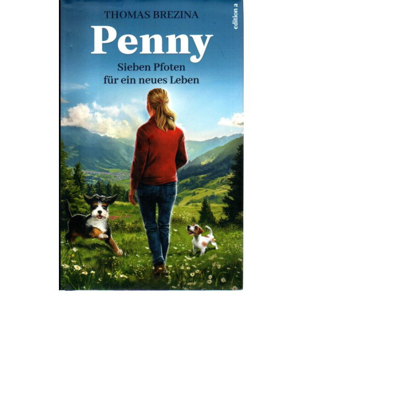 Penny - Sieben Pfoten für ein neues leben