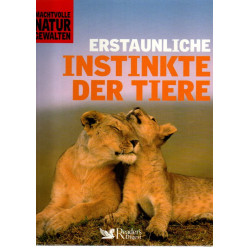 Erstaunliche Instinkte der Tiere