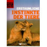 Erstaunliche Instinkte der Tiere