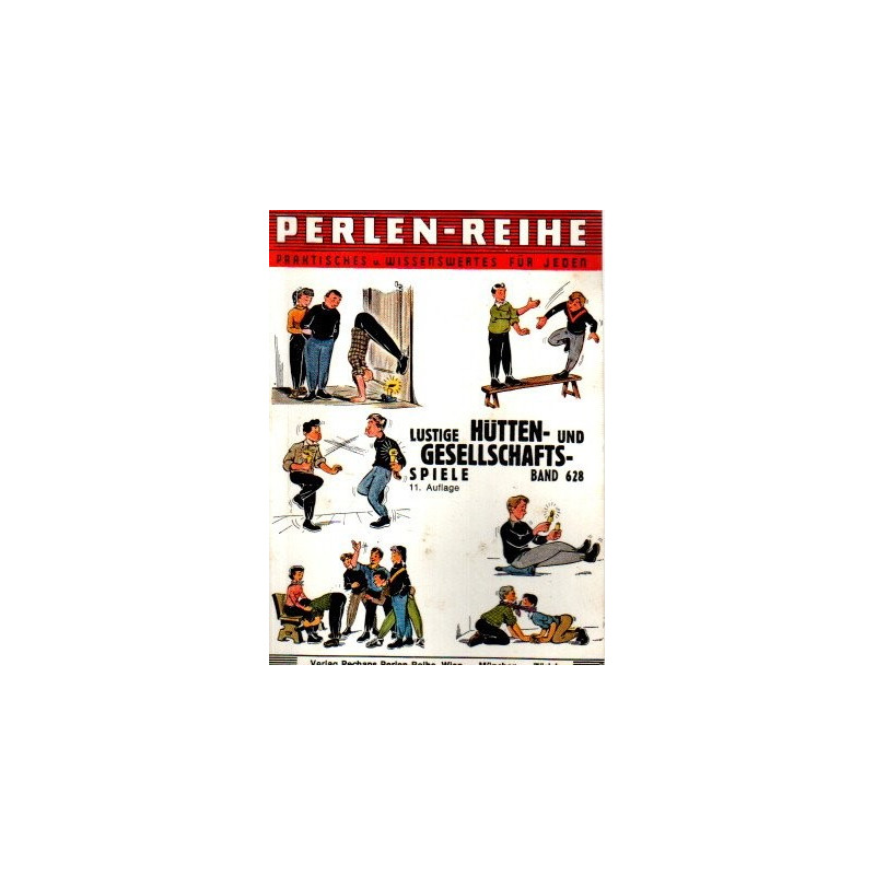 Lustige Hütten- und Gesellschaftsspiele - Perlen-Reihe, Band 628 - Tb