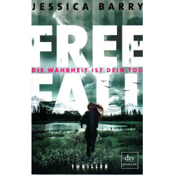 Freefall - Die Wahrheit ist dein Tod