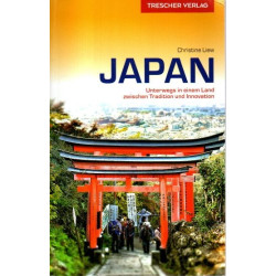 Japan - Unterwegs in einem Land zwischen Tradition und Innovation
