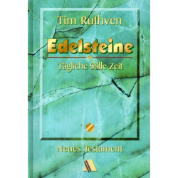 Edelsteine - Tägliche Stille Zeit - Neues Testament