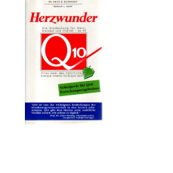 Herzwunder - Die Entdeckung für Herz, Kreislauf und Vitalität - Q10