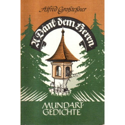 A Dank dem Herrn Mundartgedichte