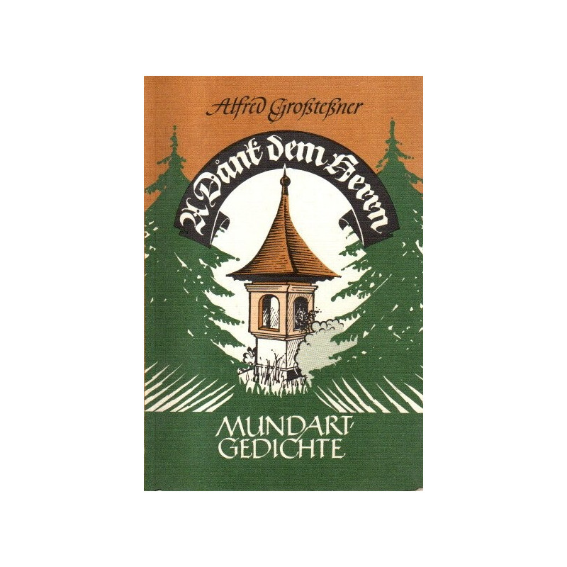 A Dank dem Herrn Mundartgedichte