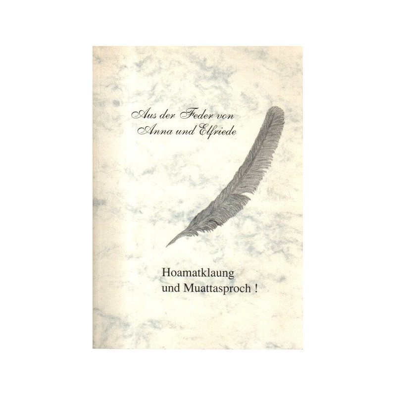 Hoamatklaung und Muattasproch!