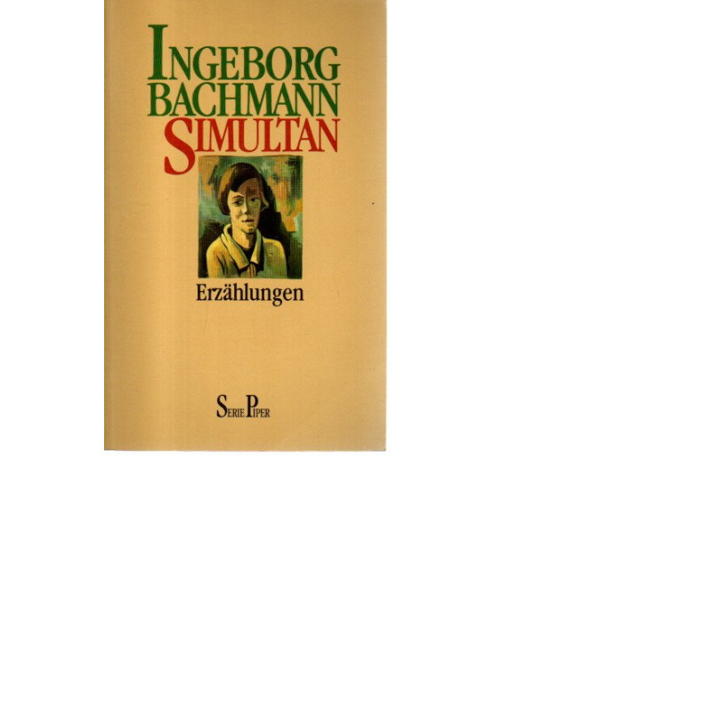 Ingeborg Bachmann - Simultan - Erzählungen - Tb