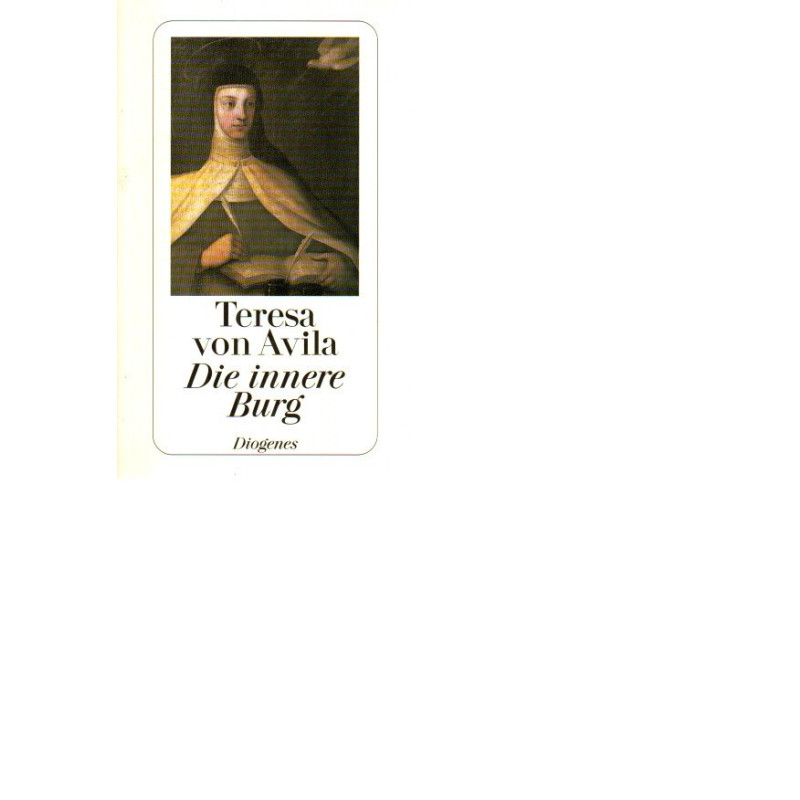 Teresa von Avila - Die innere Burg - Tb
