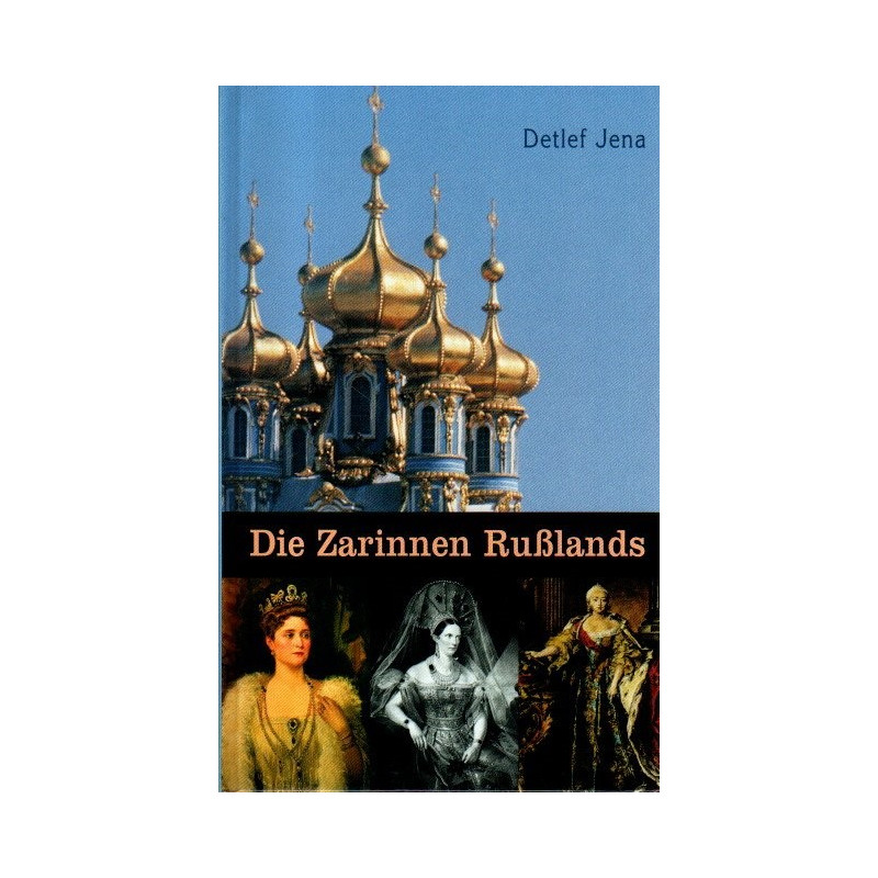 Die Zarinnen Russlands