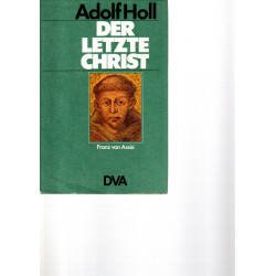 Der letzte Christ Franz von Assisi